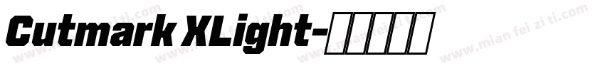 Cutmark XLight字体转换